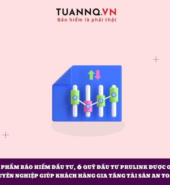 Tất cả thông tin về bảo hiểm nhân thọ Prudential