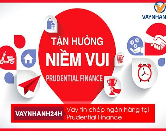 Vay tín chấp Prudential