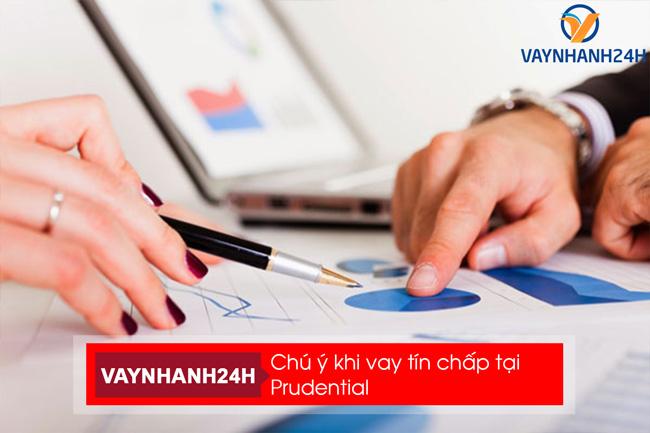 Chú ý khi vay tại Prudential