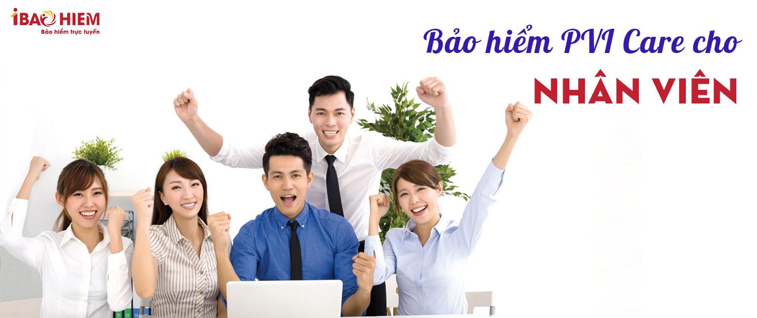 Bảo hiểm PVI care cho nhân viên