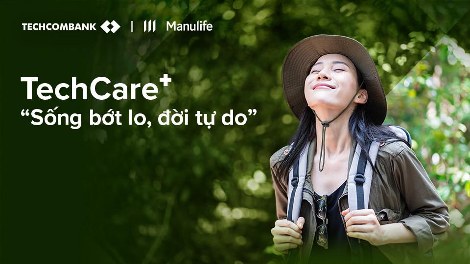 Bảo hiểm TechCare+: Thêm lựa chọn cho kế hoạch chăm sóc sức khỏe chủ động
