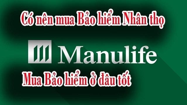 Tổng quan về bảo hiểm Manulife