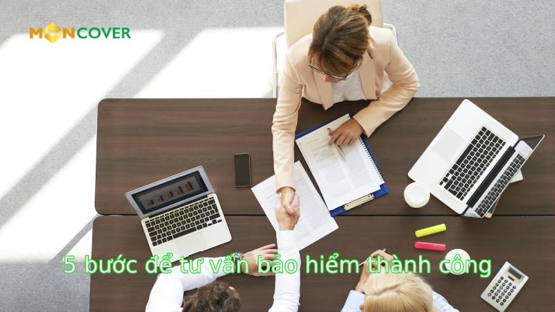 5 bước để tư vấn bảo hiểm thành công