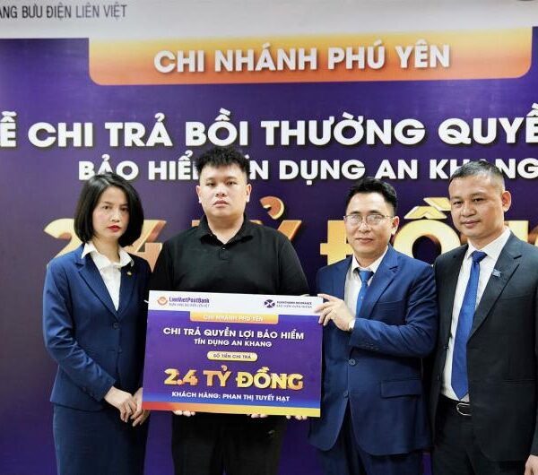 LienVietPostBank chi trả 2,4 tỷ đồng cho khách hàng vay vốn và tham gia Bảo hiểm Tín dụng An khang