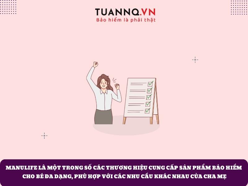 Bảo hiểm Manulife cung cấp đa dạng các dòng sản phẩm cho bé