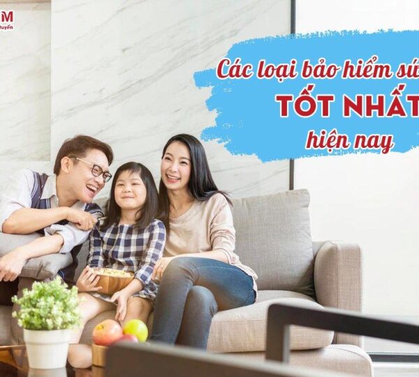 TOP các loại bảo hiểm sức khỏe tốt nhất hiện nay
